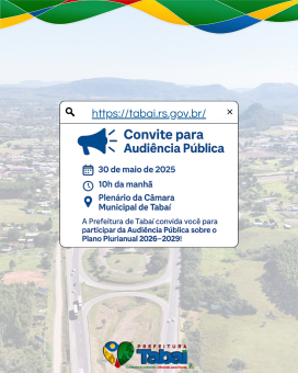 Tabaí convoca população para audiência pública sobre o Plano Plurianual 2026–2029